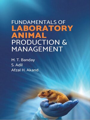 cover image of Fundamentals of Laboratory Animal Production & Management